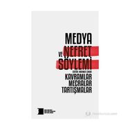 Medya ve Nefret Söylemi - Mahmut Çınar