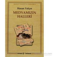 MEDYAMIZIN HALLERI - HASAN YALÇIN