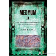 MEDYUM II - OKTAY KOCAMAZ