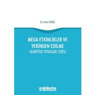 Mega Etkinlikler Ve Yerinden Edilme - Emre Cengiz