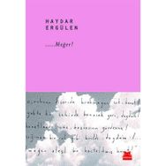 Meğer! - Haydar Ergülen