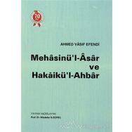 MEHASİNÜ'L- ASAR VE HAKAİKÜL- AHBAR - AHMED VASIF EFENDI