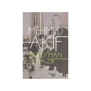 Mehmed Akif - Süleyman Nazif Turan