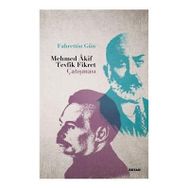 Mehmed Akif - Tevfik Fikret Çatışması - Fahrettin Gün