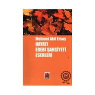 MEHMET AKIF ERSOY HAYATI EDEBI ŞAHSİYETİ ESERLERI - KOLEKTIF