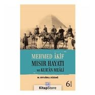 MEHMET AKIF MISIR HAYATI VE KUR'AN MEALI - M. ERTUĞRUL DÜZDAĞ