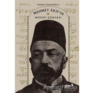 Mehmet Akif'in Musiki Dünyası - Osman Öksüzoğlu - Albaraka Yayınları
