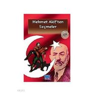 MEHMET AKIF`TEN SEÇMELER - HEYET