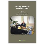 Mehmet Ali Yaşar`a Armağan Kitabı - Oktay Bozan