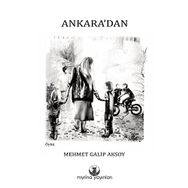 Mehmet Galip Aksoy Ankara'dan