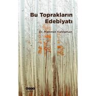 Mehmet Kahraman Bu Toprakların Edebiyatı