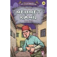 Mehmet Kamil - Kurtuluşun Kahramanları 3 Timaş Çocuk