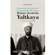 Mehmet Şerafettin Yaltkaya Osmanlıdan Cumhuriyet'e Etnosentrik Bir Din Adamı Fahri Özteke