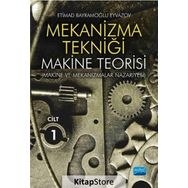 Mekanizma Tekniği - Makine Teorisi Cilt 1 - Etimad Bayramoğlu Eyvazov