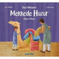 Mekke'de Huzur Ayşe Taşyürek