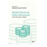 Mekki Surelerde İslam Ekonomisi - Mehmet Sami Yıldız