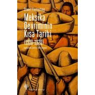 Meksika Devriminin Kısa Tarihi (1910-1920) Stuart Easterling