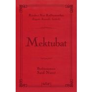 MEKTUBAT - BEDIÜZZAMAN SAID NURSI