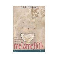 MELAMETILIK BIR TASAVVUF OKULU OLARAK - ALI BOLAT