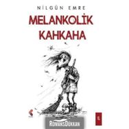 Melankolik Kahkaha - Nilgün Emre