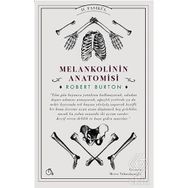 Melankolinin Anatomisi 2. Fasikül - Robert Burton