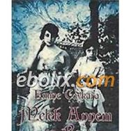 MELEK ANNEM VE BEN - EMINE ÇAYKARA