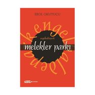 MELEKLER PARKI - EROL OKUTUCU