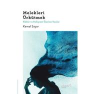 Melekleri Ürkütmek - Kemal Sayar