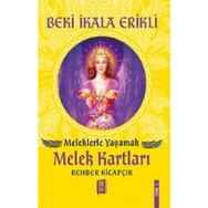 Meleklerle Yaşamak - Melek Kartları - Beki İkala Erikli