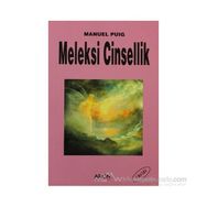 MELEKSI CINSELLIK - MANUEL PUIG