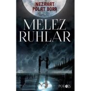 Melez Ruhlar Nezahat Polat Bora