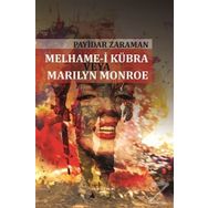 Melhame-i Kübra Veya Marilyn Monroe - Payidar Zaraman