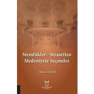 Memlükler - Siyasetten Medeniyete Seçmeler - Hatice Güler