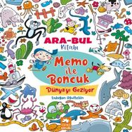 Memo İle Boncuk Dünya'yı Geziyor Eksik Parça Yayınları