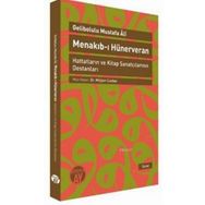 MENAKIB-I HÜNERVERAN HATTATLARIN VE KITAP SANATÇILARININ DESTANLARI - GELIBOLULU MUSTAFA ÂLÎ