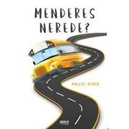Menderes Nerede - Halil Dinç