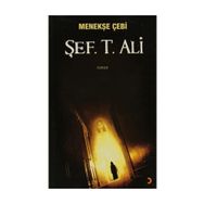 MENEKŞE ÇEBİ - ŞEF. T. ALI