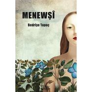 Menewşi Bedriye Topaç
