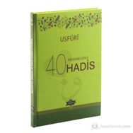Menkıbelerle 40 Hadis - Usfuri - Muhammed b. Ebu Bekir