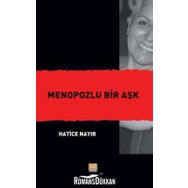 Menopozlu Bir Aşk - Hatice Nayır