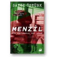 Menzil - Tarikatın İki Yüzü - Saygı Öztürk