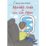Meraklı Arda ile Gez Gör Öğren - Merve Sain Öztürk