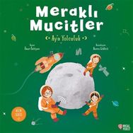 Meraklı Mucitler Ay’a Yolculuk - Ömer Öztüyen