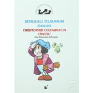 Meraklı Olmanın Önemi Christopher Colombus'un Öyküsü - Ann Donegan Johnson