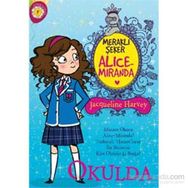 Meraklı Şeker Alice Miranda Okulda - Jacqueline Harvey