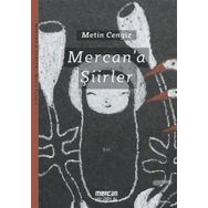 Mercan'a Şiirler - Metin Cengiz