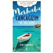 Merhaba Cancağızım - Ya sou vre! - Ufuk Kaan Altın