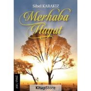 Merhaba Hayat - Sibel Karakız