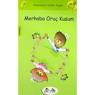 MERHABA ORUÇ KUŞUM - SERDAR AKGÜN