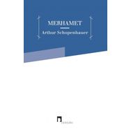 MERHAMET - ARTHUR SCHOPENHAUER